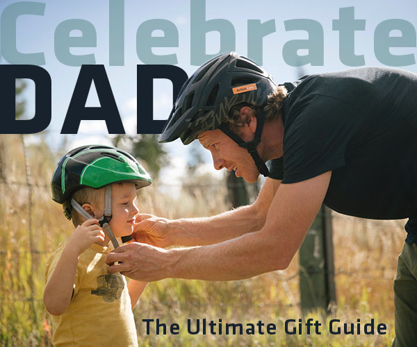 Celebrate Dad - The Ultimate Gift Guide