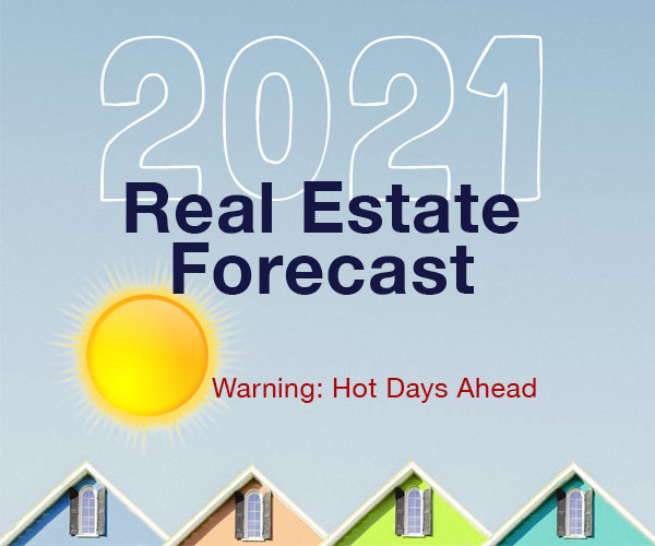 2021 Real Estate Forecast